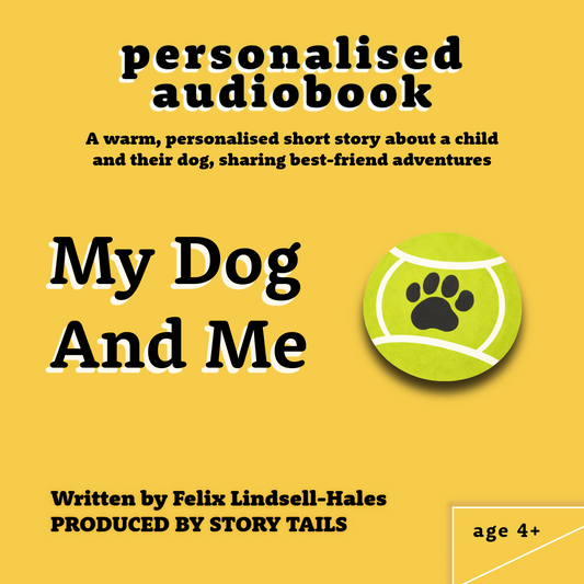 My Dog And Me | Personalised Custom Audiobook