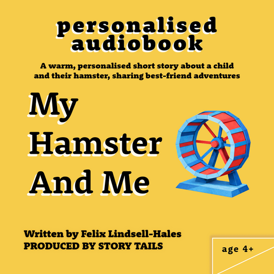My Hamster And Me | Personalised Custom Audiobook