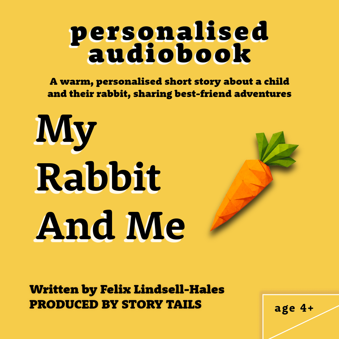 My Rabbit And Me | Personalised Custom Audiobook