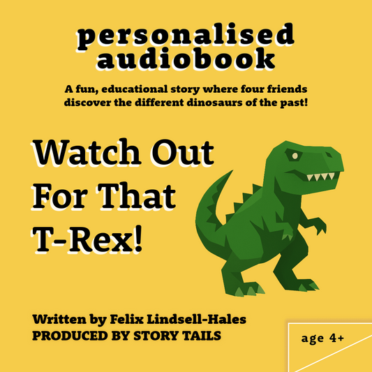 Watch Out For That T-Rex | Personalised Custom Audiobook